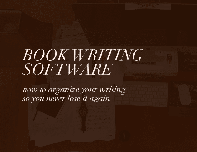 最佳書籍寫作軟件：如何組織你的寫作，這樣你就不會再丟失它