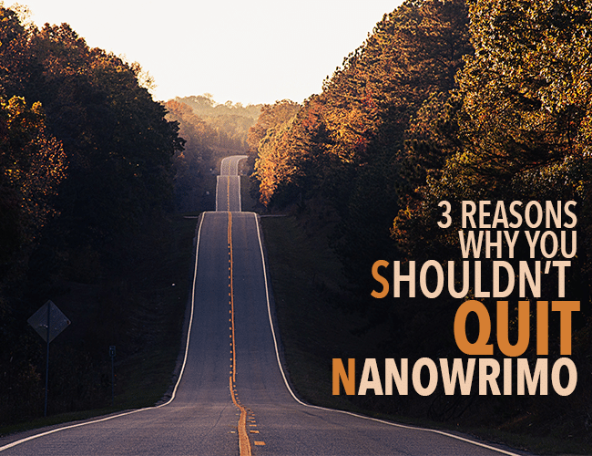 3 أسباب لماذا لا يجب عليك ترك NaNoWriMo