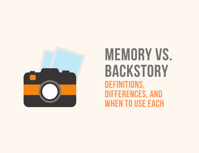 Memorie vs. Backstory: definiții, diferențe și când să le folosiți fiecare