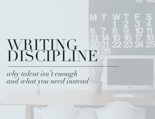 Schreibdisziplin: Warum Talent nicht ausreicht (und was Sie stattdessen brauchen)