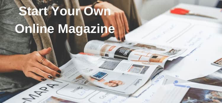 Start Your Online Magazine