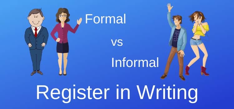 How to use formal and informal register in English