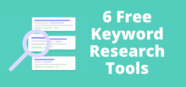 Six Free Keyword Research Tools