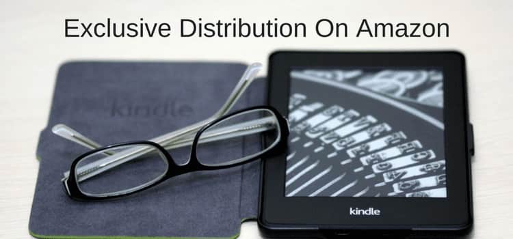 Benefits Of Amazon KDP Select Exclusive Distribution