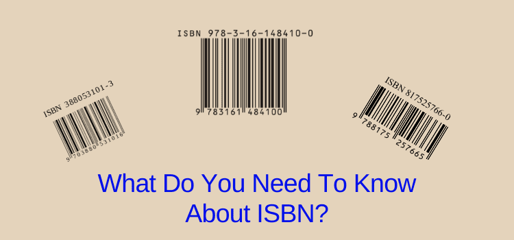 What You Need To Know About ISBN