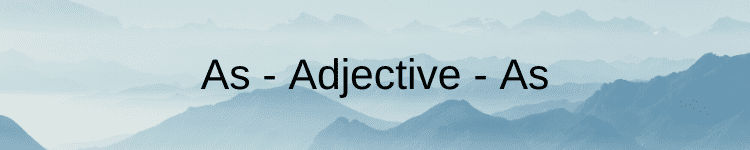 as adjective as structire in similes