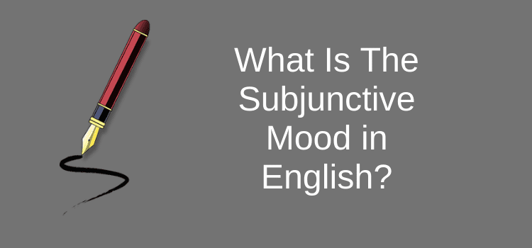 Subjunctive Mood in English