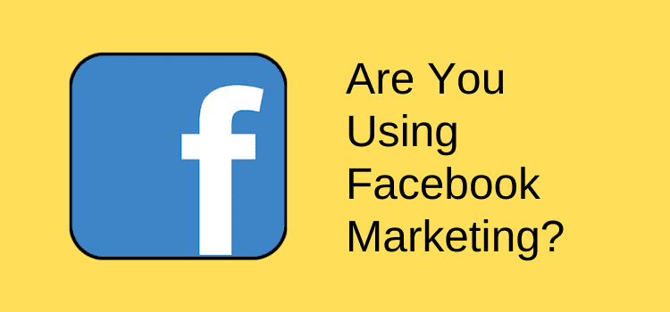 Use Facebook marketing