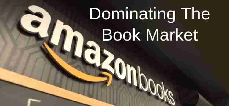 Amazon Dominates The Book Market