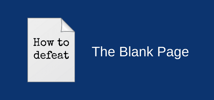 Defeat The Blank Page