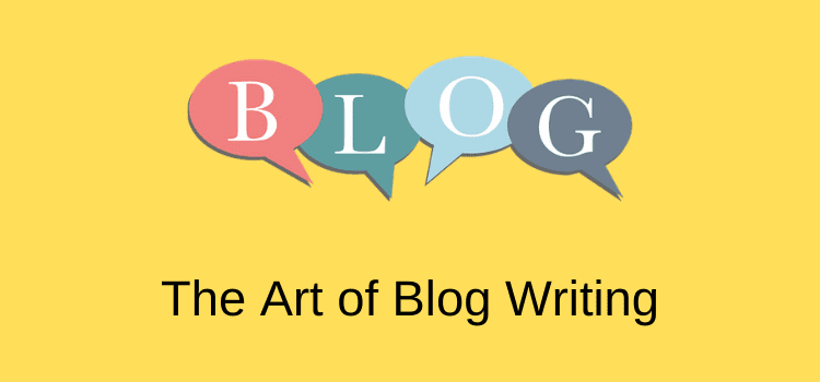 The Art of Blog Writing