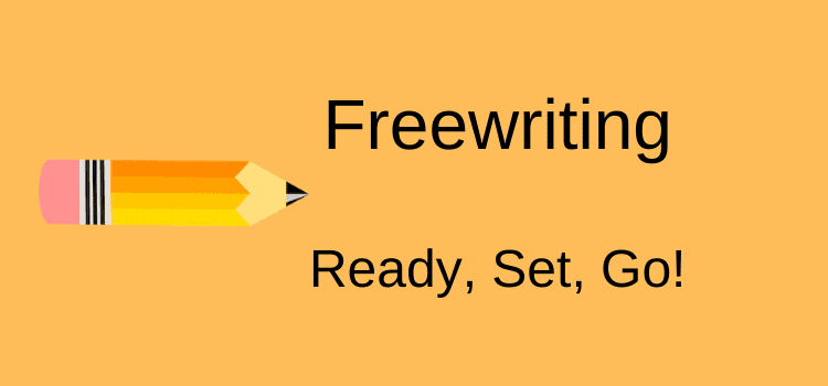 Using Freewriting