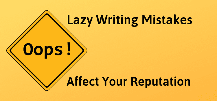 Lazy Writing Mistakes