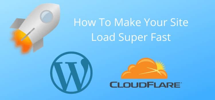 Cloudflare cache everything fast site load