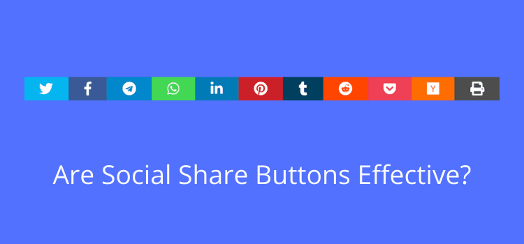 Are social share buttons effective