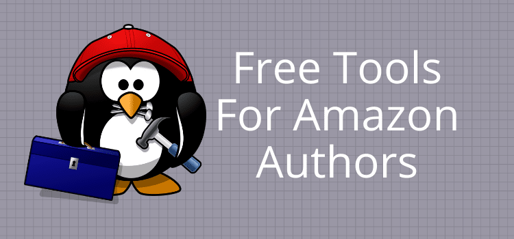 Free Publishing Tools For Amazon Authors