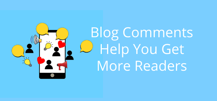 Blog Comments More Readers