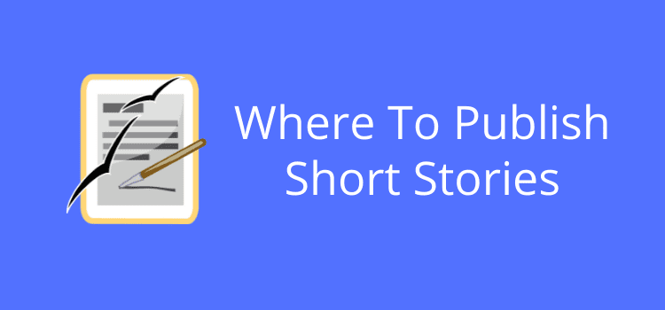 Where To Publish Short Stories