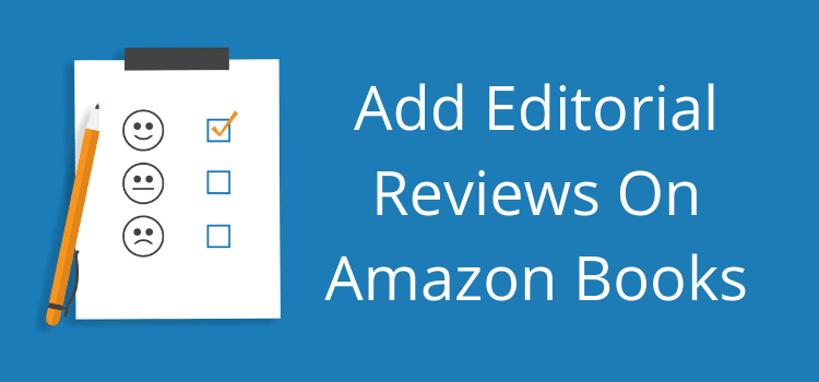 Add Editorial Reviews On Amazon Books