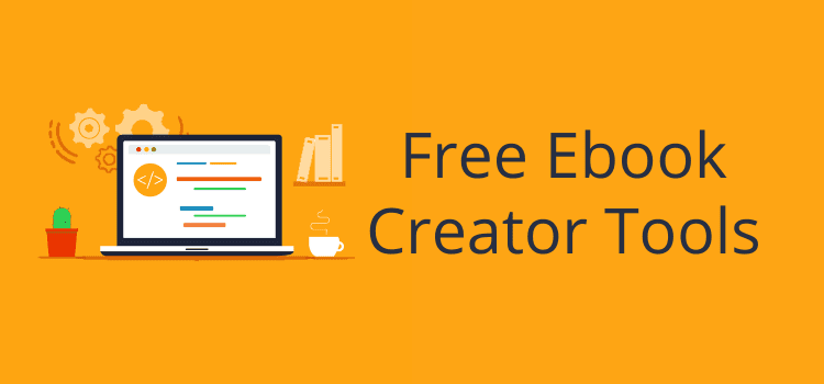 Free Ebook Creator Tools