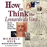 วิธีคิดแบบ Leonardo da Vinci: บันไดเจ็ดขั้นสู่อัจฉริยะทุกวัน