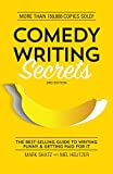 Comedy Writing Secrets: Le guide le plus vendu pour écrire drôle et être payé pour cela