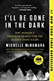 I'll Be Gone in the Dark: a busca obsessiva de uma mulher pelo assassino do Golden State