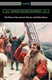 The Rime of the Ancient Mariner and Other Poems: (mit einer Einführung von Julian B. Abernethy)