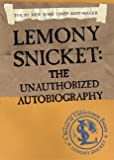 Lemony Snicket: The Unauthorized Autobiography (A Series of 불행한 사건)