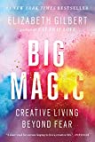 Big Magic: Kreatives Leben jenseits der Angst