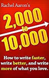 2,000 ～ 10,000: より速く、より上手に、好きなことをより多く書く