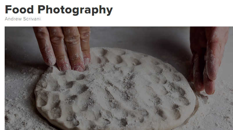 Kursus Fotografi Langsung Kreatif: Fotografi Makanan oleh Andrew Scrivani