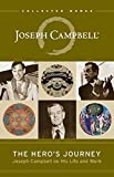 Kahramanın Yolculuğu: Hayatı ve Çalışması Üzerine Joseph Campbell (Joseph Campbell'ın Toplu Eserleri)