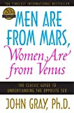 Männer sind vom Mars, Frauen sind von der Venus: Der klassische Leitfaden zum Verständnis des anderen Geschlechts