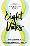 Eight Dates: บทสนทนาสำคัญสำหรับความรักชั่วชีวิต