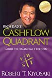 Il quadrante del flusso di cassa di Rich Dad: la guida di Rich Dad alla libertà finanziaria