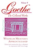 Apprentissage de Wilhelm Meister: Johann Wolfgang von Goethe (Goethe: The Collected Works, Vol. 9)