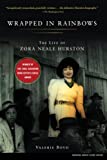 Enveloppé d'arcs-en-ciel : La vie de Zora Neale Hurston