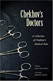 Los médicos de Chéjov: una colección de cuentos médicos de Chéjov (literatura y medicina)