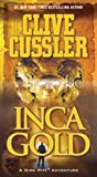 Inca Gold (Las aventuras de Dirk Pitt)