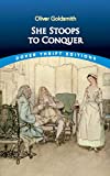 She Stoops to Conquer (Dover Thrift Editions: Plays)