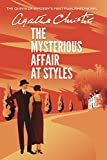 The Mysterious Affair at Styles: Der erste veröffentlichte Roman der Queen of Mystery