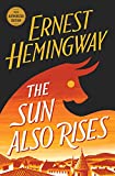 The Sun Also Rises: The Authorized Edition