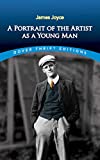 Un portrait de l'artiste en tant que jeune homme (Dover Thrift Editions: Classic Novels)