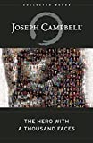 Le héros aux mille visages (The Collected Works of Joseph Campbell)