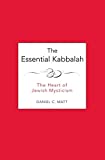 Kabbalah Esensial: Jantung Mistisisme Yahudi