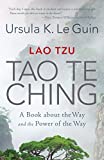 Lao Tzu: Tao Te Ching: un libro sulla Via e il Potere della Via