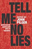 Tell Me No Lies: วารสารศาสตร์เชิงสืบสวนและชัยชนะ