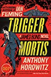 Trigger Mortis：詹姆斯邦德小說