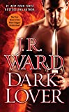 Dark Lover (Black Dagger Brotherhood ، كتاب 1)